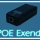 POE Exender در کابل کشی چیست؟